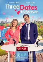 Watch Three Dates to Forever Zoechip