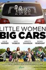 Watch Little Women, Big Cars Zoechip