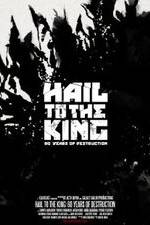 Watch Hail to the King: 60 Years of Destruction Zoechip