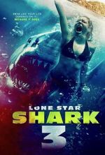 Watch Lone Star Shark 3 Zoechip