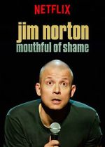 Watch Jim Norton: Mouthful of Shame (TV Special 2017) Zoechip