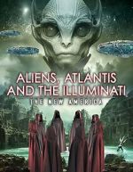 Watch Aliens, Atlantis and the Illuminati: The New America Zoechip