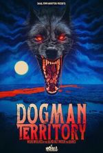 Watch Dogman Territory: Werewolves in the Land Between the Lakes Zoechip