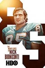 Watch The Many Lives of Nick Buoniconti Zoechip
