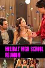 Watch Holiday High School Reunion Zoechip