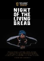 Watch Night of the Living Dread (Short 2021) Zoechip