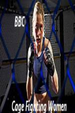 Watch BBC Women Cage Fighters Zoechip