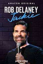 Watch Rob Delaney: Jackie Zoechip