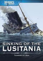 Watch Sinking of the Lusitania: Terror at Sea Zoechip