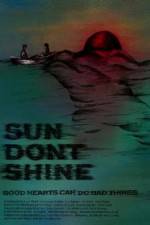 Watch Sun Dont Shine Zoechip