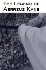 Watch The Legend of Aerreus Kane Zoechip