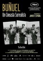 Watch Buñuel: A Surrealist Filmmaker Zoechip