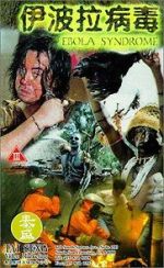 Watch Ebola Syndrome Zoechip