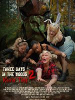 Watch Three Days in the Woods 2: Killin\' Time Zoechip