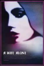 Watch A Wife Alone Zoechip