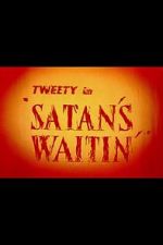 Watch Satan\'s Waitin\' Zoechip