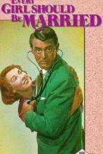 Watch Every Girl Should Be Married Zoechip