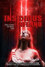 Watch Insidious Inferno Zoechip