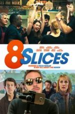 Watch 8 Slices Zoechip