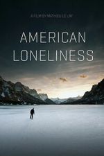 Watch American Loneliness Zoechip