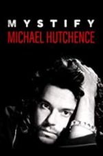 Watch Mystify: Michael Hutchence Zoechip