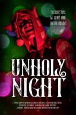 Watch Unholy Night Zoechip
