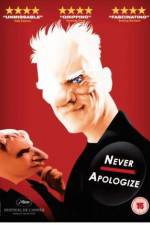 Watch Never Apologize Zoechip