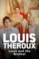 Watch Louis Theroux: Louis and the Brothel Zoechip