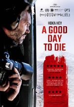 Watch A Good Day to Die, Hoka Hey Zoechip
