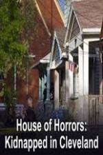 Watch House of Horrors Kidnapped in Cleveland Zoechip