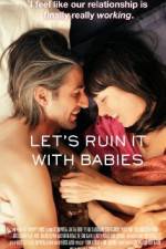 Watch Let's Ruin It with Babies Zoechip