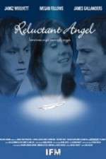 Watch Reluctant Angel Zoechip