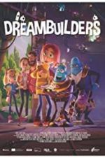 Watch Dreambuilders Zoechip