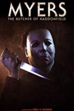 Watch Myers: The Butcher of Haddonfield Zoechip