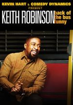 Watch Kevin Hart Presents: Keith Robinson - Back of the Bus Funny Zoechip