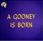 Watch A Gooney Is Born Zoechip