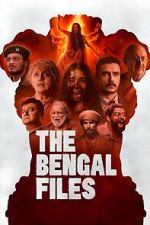 Watch The Bengal Files Zoechip