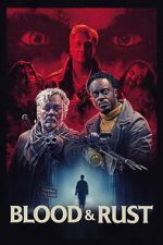 Watch Blood & Rust Zoechip