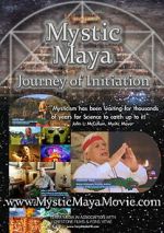 Watch Mystic Maya: Journey of Initiation Zoechip