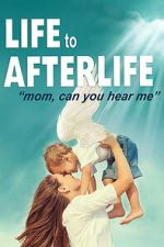 Watch Life to AfterLIfe: Mom, can you hear me? Zoechip
