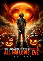 Watch All Hallows\' Eve: Inferno Zoechip