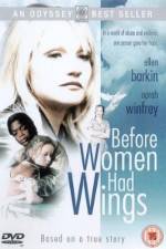 Watch Before Women Had Wings Zoechip