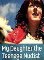 Watch My Daughter the Teenage Nudist Zoechip