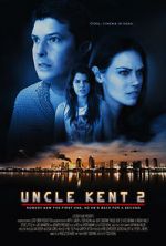 Watch Uncle Kent 2 Zoechip