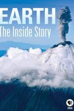 Watch Earth The Inside Story Zoechip
