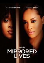 Watch Mirrored Lives Zoechip