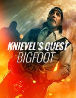 Watch Knievel\'s Quest: Bigfoot Zoechip