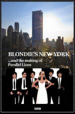 Watch Blondie\'s New York and the Making of Parallel Lines Zoechip