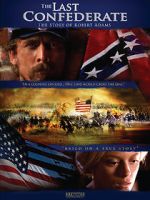 Watch The Last Confederate: The Story of Robert Adams Zoechip