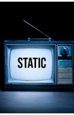 Watch Static: An Anthology Zoechip